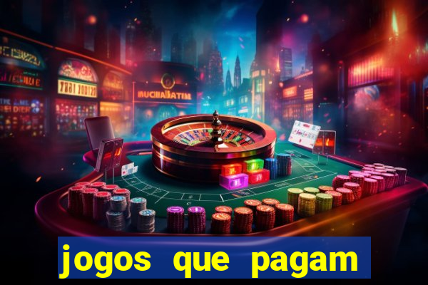 jogos que pagam dinheiro de verdade via pix